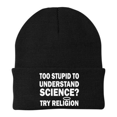 Too Stupid To Understand Science? Try Religion Beanie