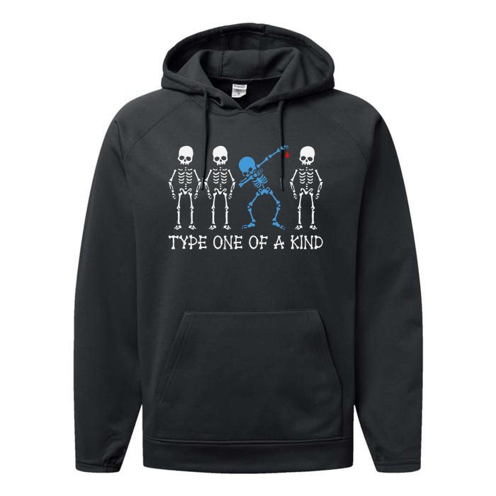 Type One Of A Kind Type 1 Diabetes Awareness Skeleton Performance Fleece Hoodie