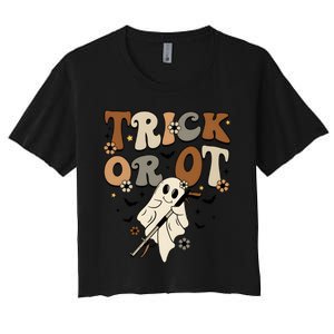 Trick Or Ot Occupational Therapy Halloween Ghost Women's Crop Top Tee