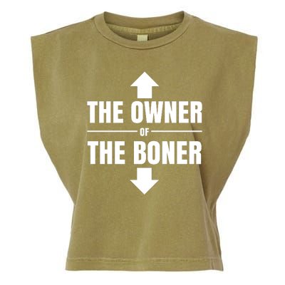 The Owner Of The Boner Funny Garment-Dyed Women's Muscle Tee