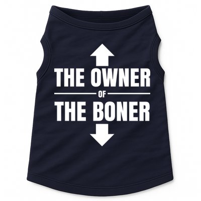 The Owner Of The Boner Funny Doggie Tank