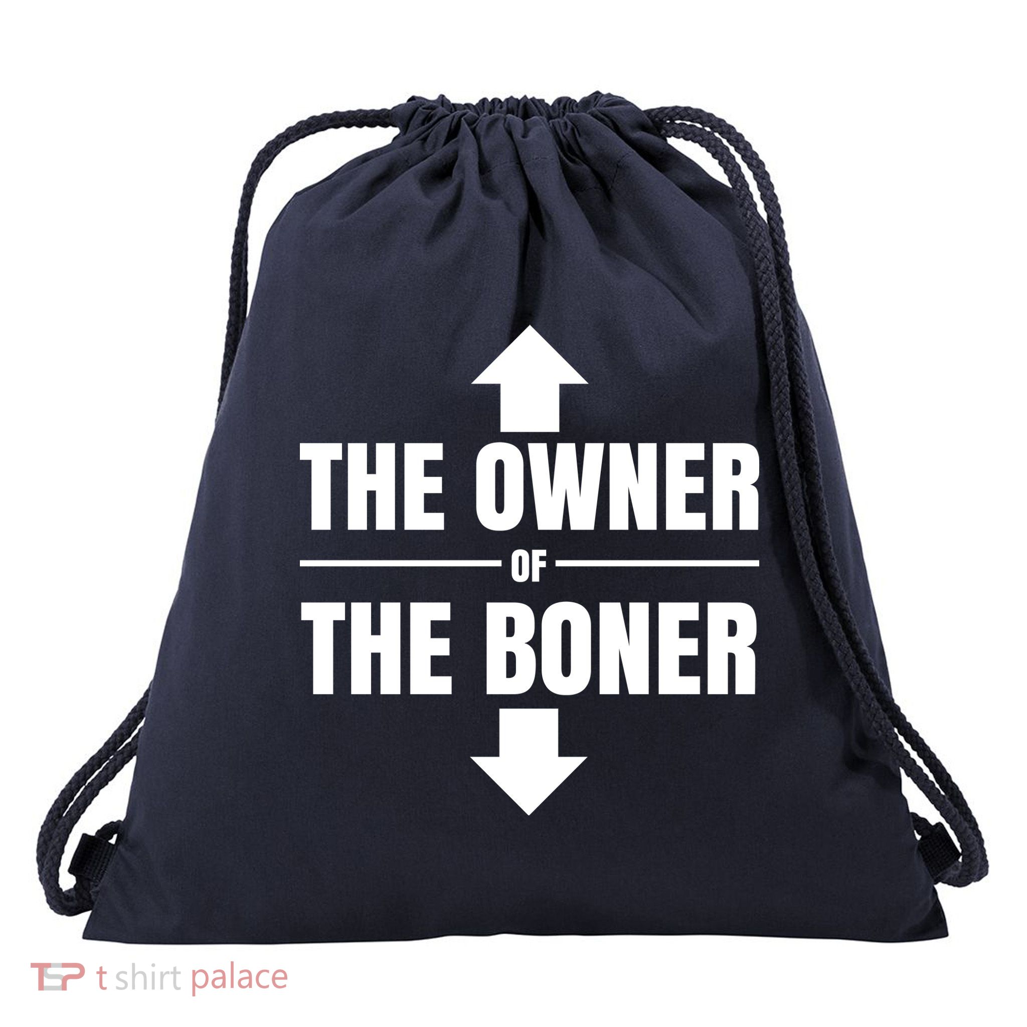 The Owner Of The Boner Funny Drawstring Bag