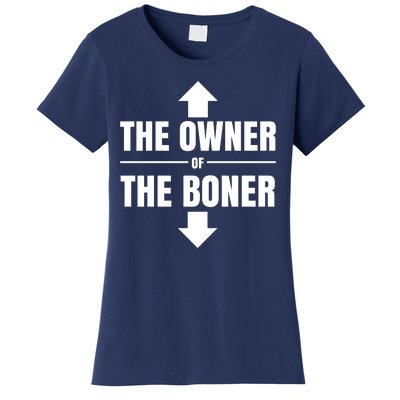 The Owner Of The Boner Funny Women's T-Shirt