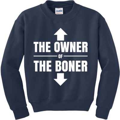 The Owner Of The Boner Funny Kids Sweatshirt