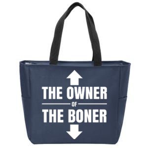 The Owner Of The Boner Funny Zip Tote Bag