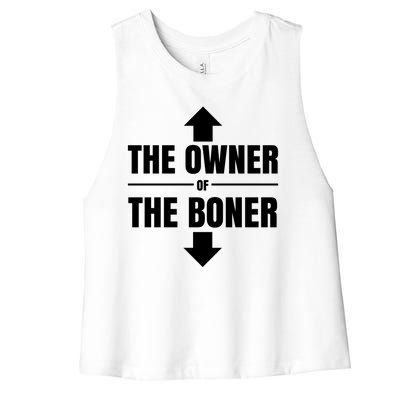 The Owner Of The Boner Funny Women's Racerback Cropped Tank