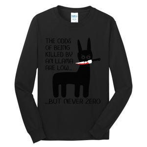 The odds of being killed by an llama are low but never zero Tall Long Sleeve T-Shirt