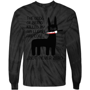 The odds of being killed by an llama are low but never zero Tie-Dye Long Sleeve Shirt