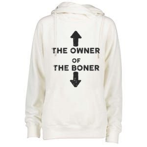 The Owner Of The Boner Womens Funnel Neck Pullover Hood