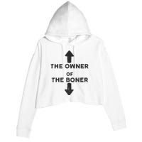 The Owner Of The Boner Crop Fleece Hoodie