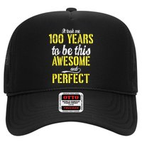 Took Me 100 Years To Be This Awesome And Perfect Hat