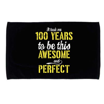 Took Me 100 Years To Be This Awesome And Perfect Microfiber Hand Towel