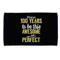 Took Me 100 Years To Be This Awesome And Perfect Microfiber Hand Towel