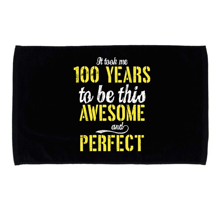 Took Me 100 Years To Be This Awesome And Perfect Microfiber Hand Towel