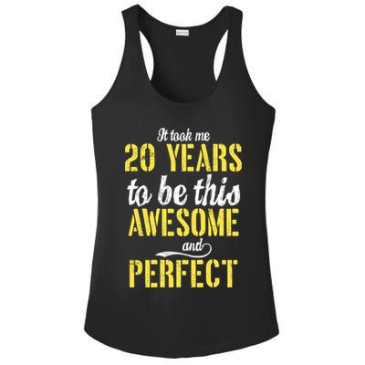 Took Me 20 Years To Be This Awesome And Perfect Ladies PosiCharge Competitor Racerback Tank