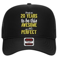 Took Me 20 Years To Be This Awesome And Perfect Hat