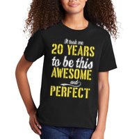 Took Me 20 Years To Be This Awesome And Perfect Kids T-Shirt