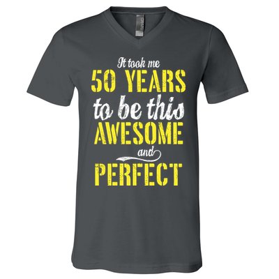 Took Me 50 Years To Be This Awesome And Perfect V-Neck T-Shirt