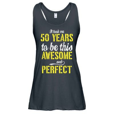Took Me 50 Years To Be This Awesome And Perfect Ladies Essential Flowy Tank