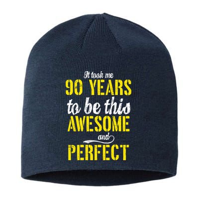 Took Me 90 Years To Be This Awesome And Perfect Sustainable Beanie