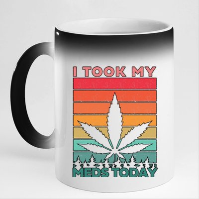 Took My Meds Today Medical Marijuana 11oz Black Color Changing Mug