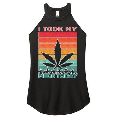 Took My Meds Today Medical Marijuana Women's Perfect Tri Rocker Tank