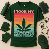 Took My Meds Today Medical Marijuana Performance Shirt