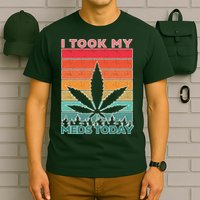 Took My Meds Today Medical Marijuana T-Shirt