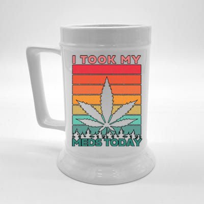 Took My Meds Today Medical Marijuana Beer Stein