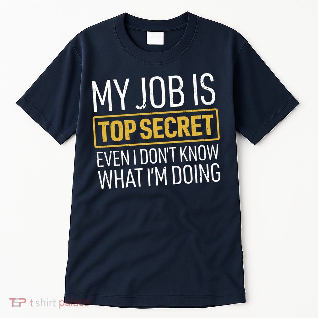 Top Secret Job Tall T-Shirt