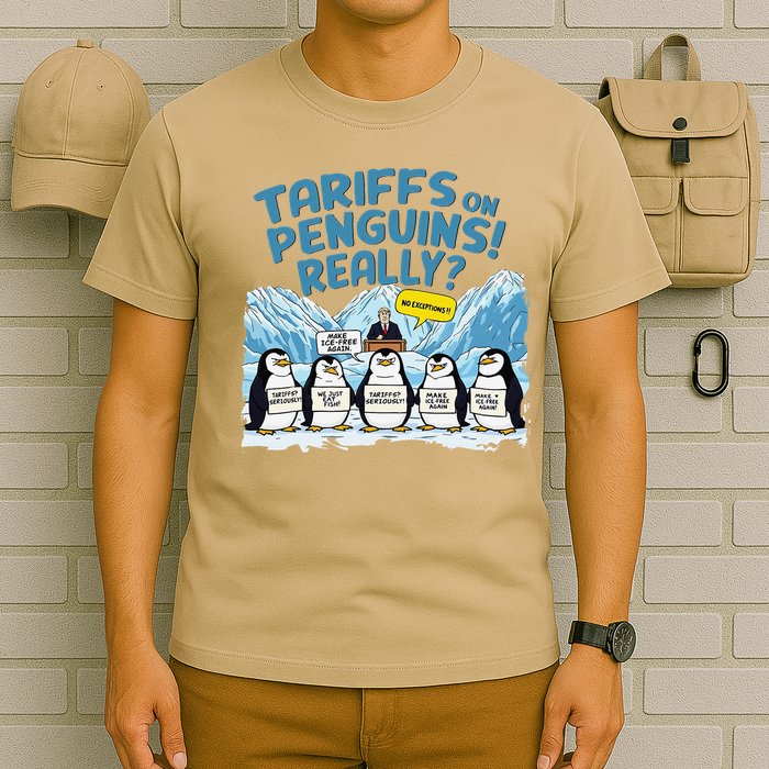 Tariffs On Penguins Really No Exceptions Penguins Protest T-Shirt