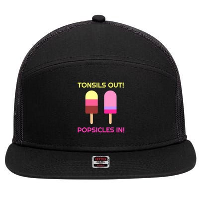 Tonsils Out Popsicles In Funny Tonsil Surgery Get Well 7 Panel Mesh Trucker Snapback Hat