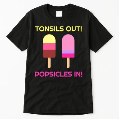 Tonsils Out Popsicles In Funny Tonsil Surgery Get Well Tall T-Shirt