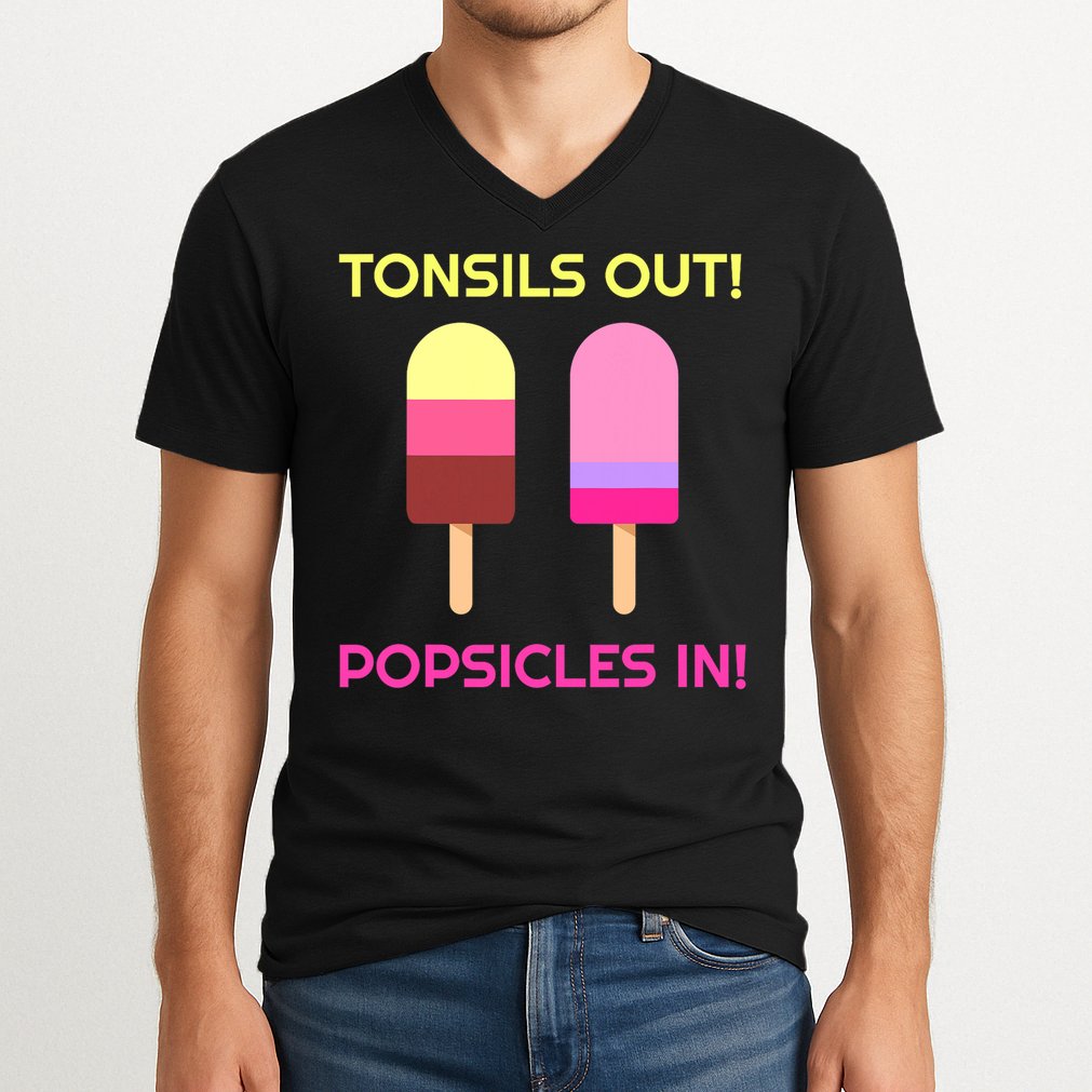 Tonsils Out Popsicles In Funny Tonsil Surgery Get Well V-Neck T-Shirt