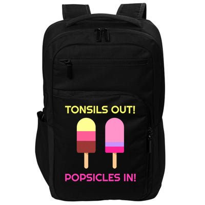 Tonsils Out Popsicles In Funny Tonsil Surgery Get Well Impact Tech Backpack