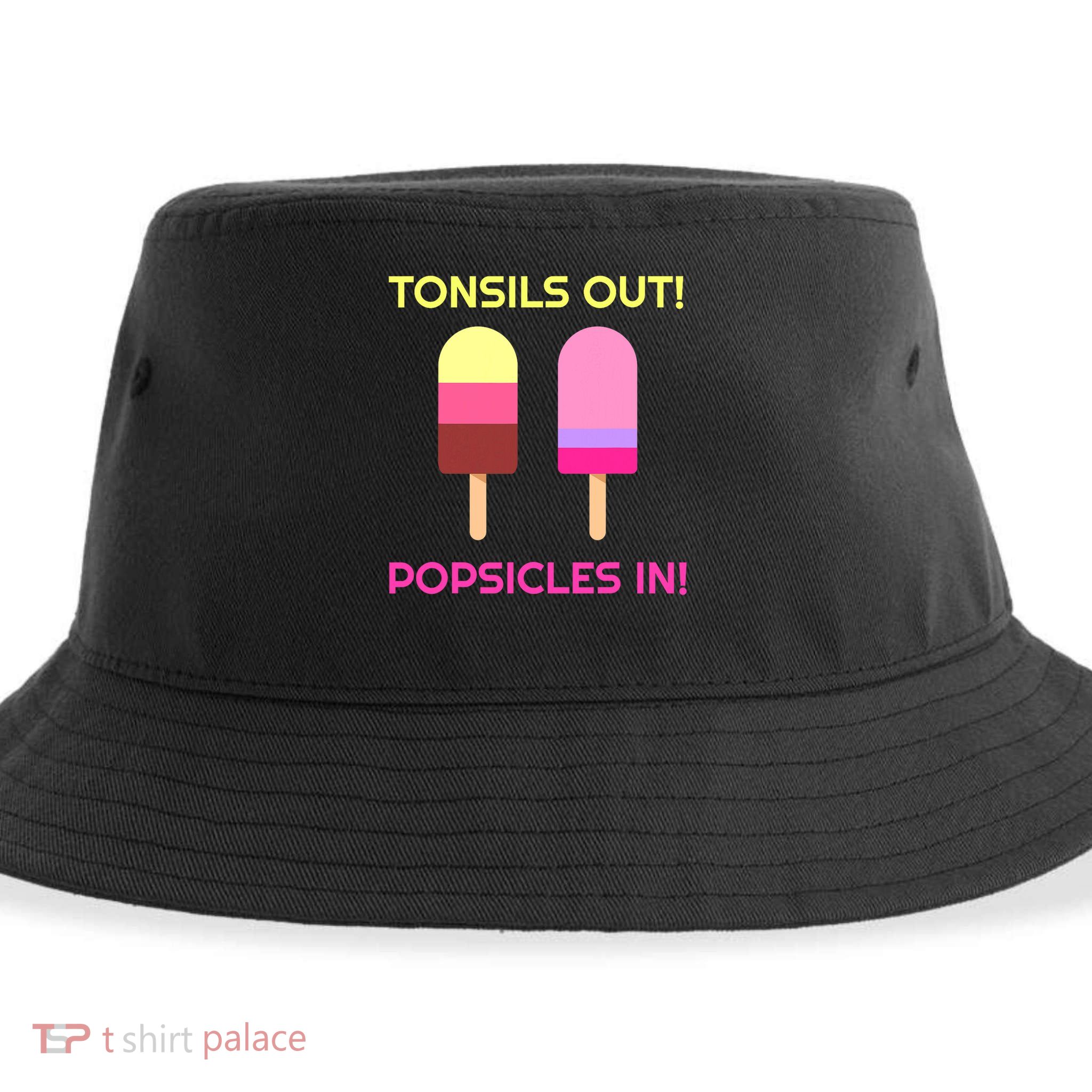 Tonsils Out Popsicles In Funny Tonsil Surgery Get Well Sustainable Bucket Hat