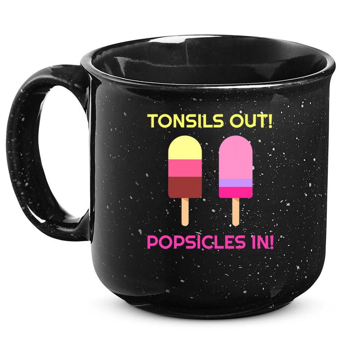 Tonsils Out Popsicles In Funny Tonsil Surgery Get Well 15oz Campfire Ceramic Mug