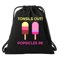Tonsils Out Popsicles In Funny Tonsil Surgery Get Well Drawstring Bag