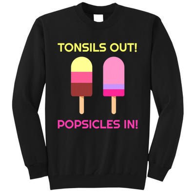 Tonsils Out Popsicles In Funny Tonsil Surgery Get Well Tall Sweatshirt