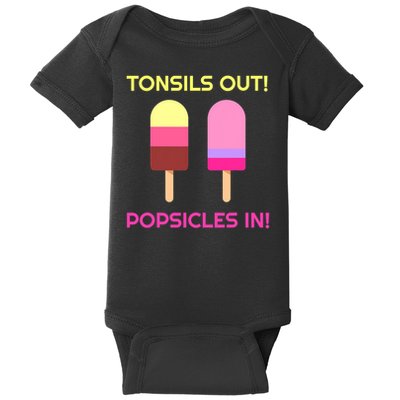 Tonsils Out Popsicles In Funny Tonsil Surgery Get Well Baby Bodysuit