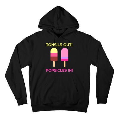 Tonsils Out Popsicles In Funny Tonsil Surgery Get Well Tall Hoodie
