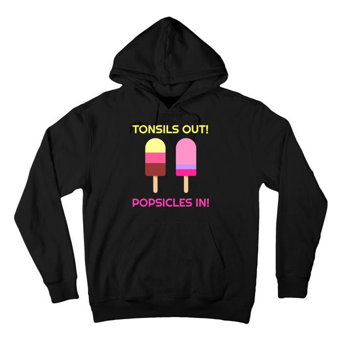 Tonsils Out Popsicles In Funny Tonsil Surgery Get Well Tall Hoodie