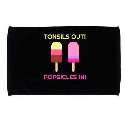 Tonsils Out Popsicles In Funny Tonsil Surgery Get Well Microfiber Hand Towel