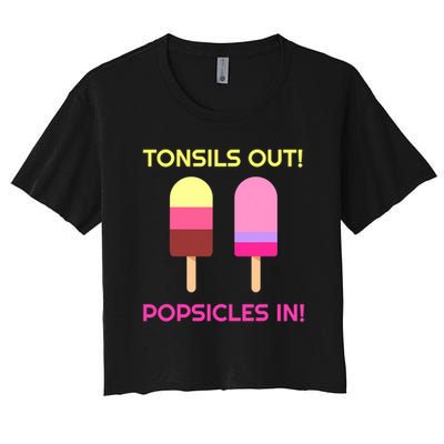 Tonsils Out Popsicles In Funny Tonsil Surgery Get Well Crop Top