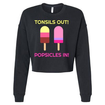 Tonsils Out Popsicles In Funny Tonsil Surgery Get Well Cropped Pullover Crew