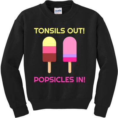 Tonsils Out Popsicles In Funny Tonsil Surgery Get Well Kids Sweatshirt