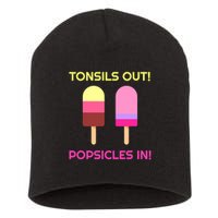 Tonsils Out Popsicles In Funny Tonsil Surgery Get Well Short Acrylic Beanie