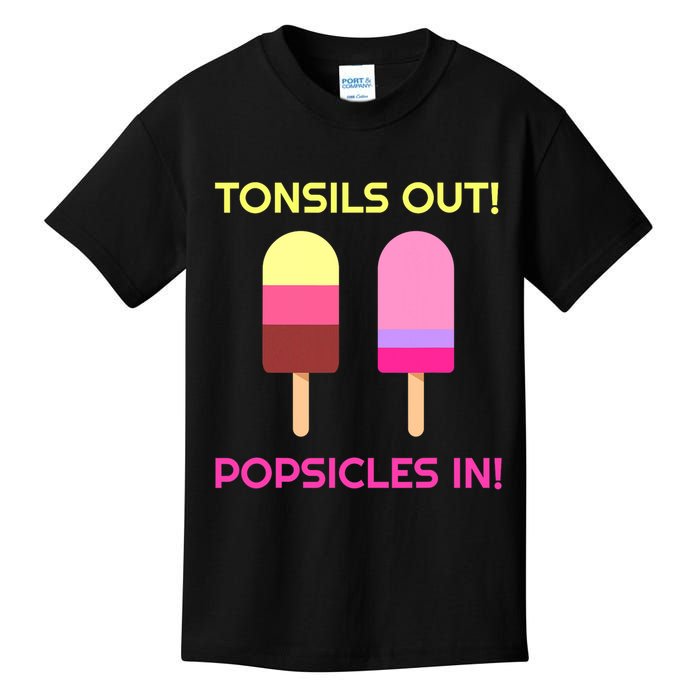 Tonsils Out Popsicles In Funny Tonsil Surgery Get Well Kids T-Shirt