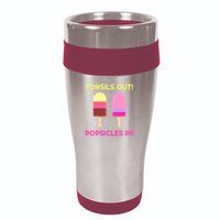 Tonsils Out Popsicles In Funny Tonsil Surgery Get Well 16oz Travel Tumbler
