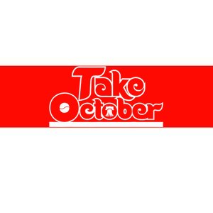 Take October Philadelphia Bumper Sticker